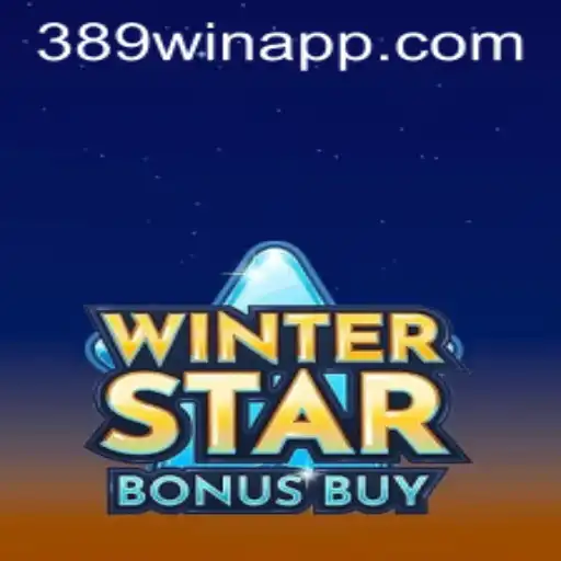 Explorando o Jogo de Apostas WinterStarBonusBuy e a Pura Emoção do 389win